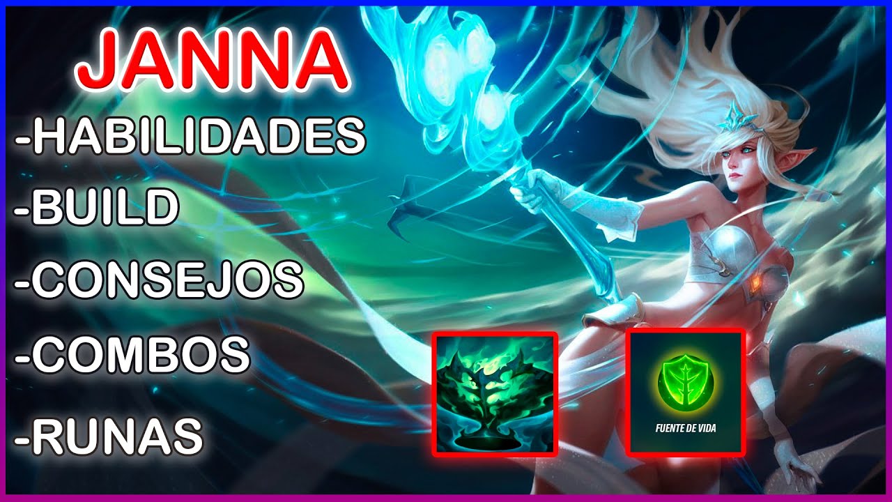 🔴GUIA COMPLETA DE JANNA🔴Todo lo que tienes que saber(HABILIDADES,RUNAS,COMBOS,CONSEJOS,BUILD)