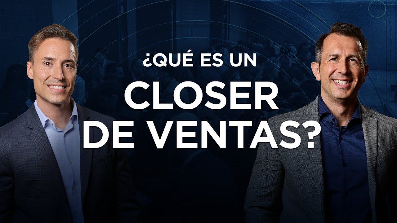 Qué es un Closer de Ventas?