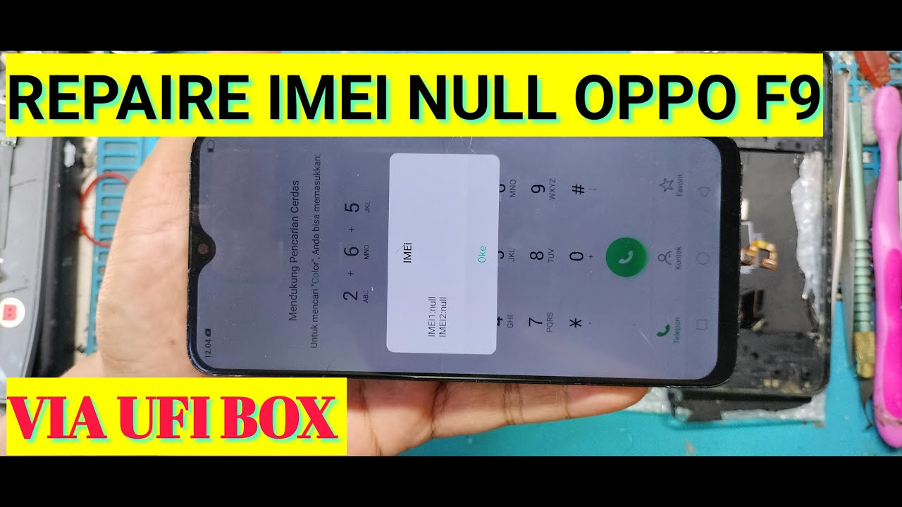 REPAIRE IMEI NULL OPPO F9 VIA UFI BOX SETELAH GANTI EMMC