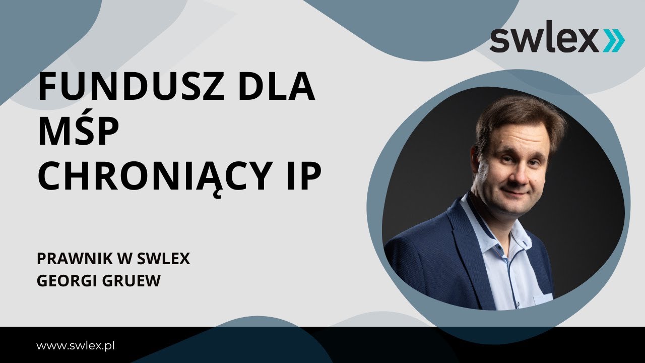 Fundusz dla MŚP chroniący IP
