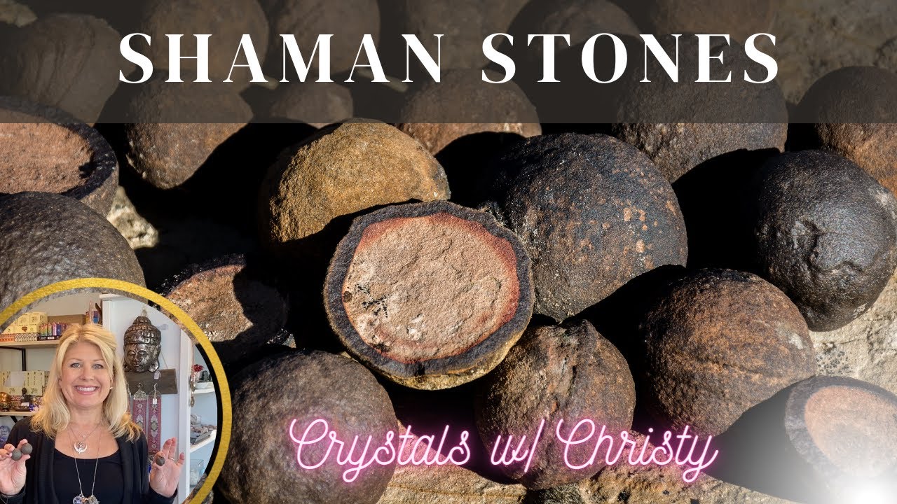 Shaman Stones - Crystals With Christy