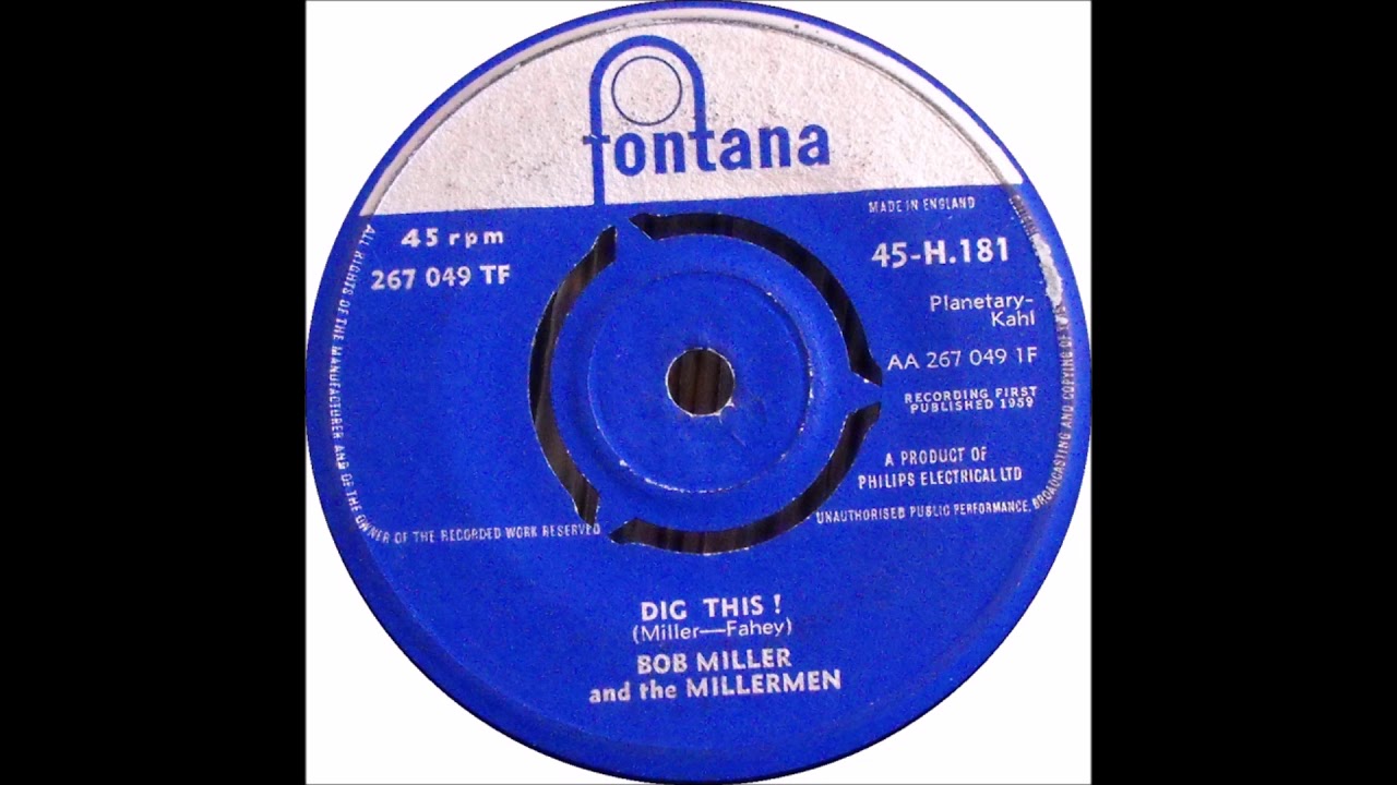 BOB MILLER AND THE MILLERMEN * DIG THIS!