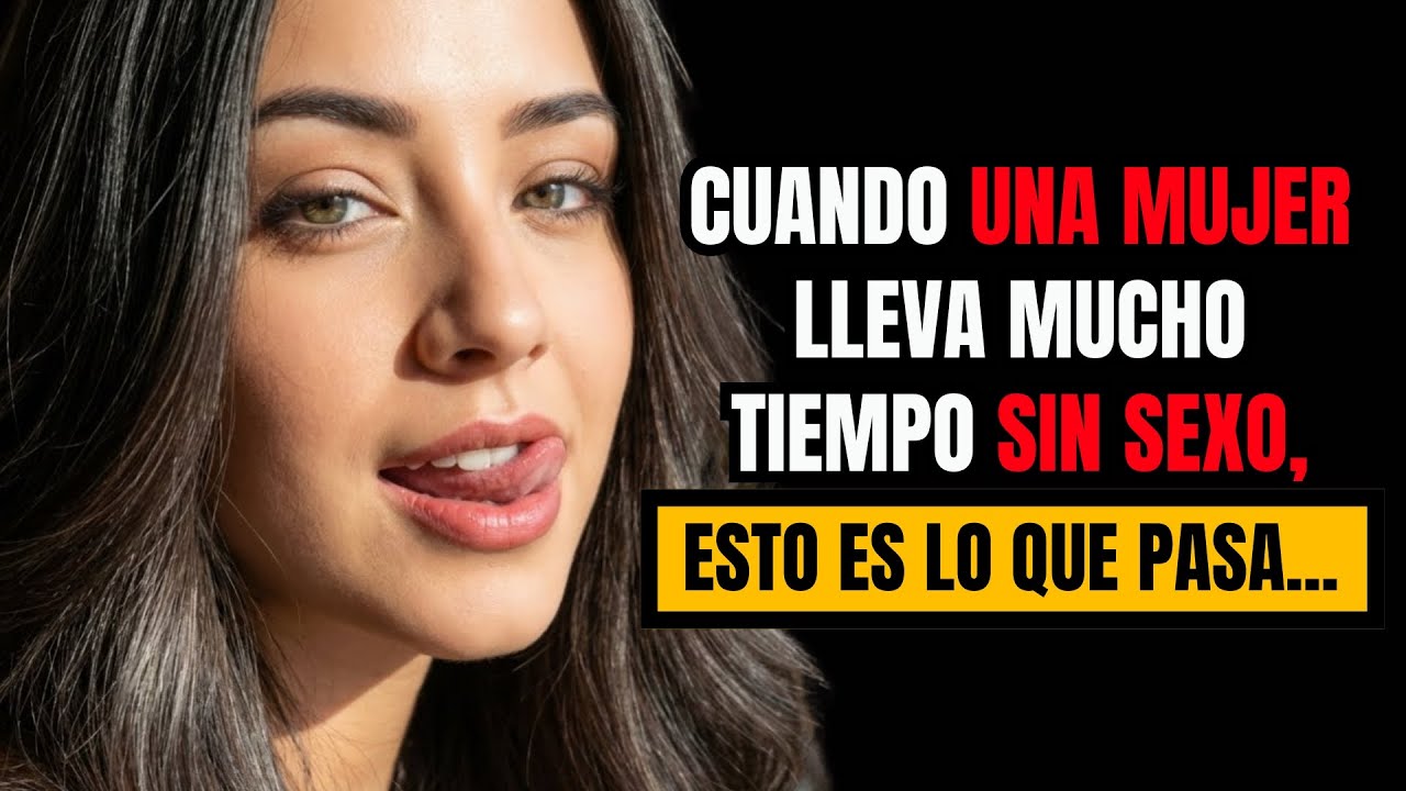 ¿Qué le pasa al cuerpo de una mujer después de un largo periodo sin intimidad?