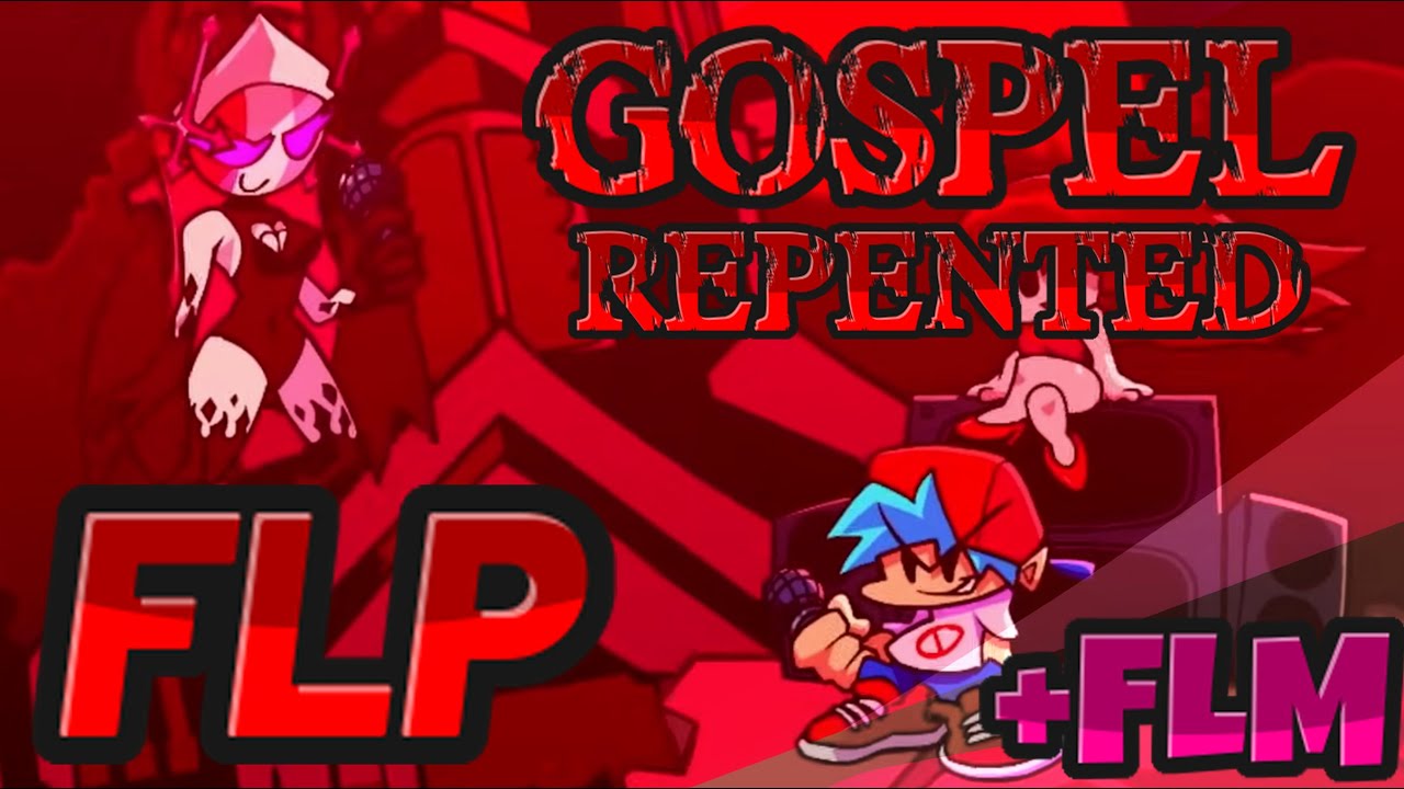 Friday Night Funkin | GOSPEL - MID FIGHT MASSES: REPENTED FLP + FLM