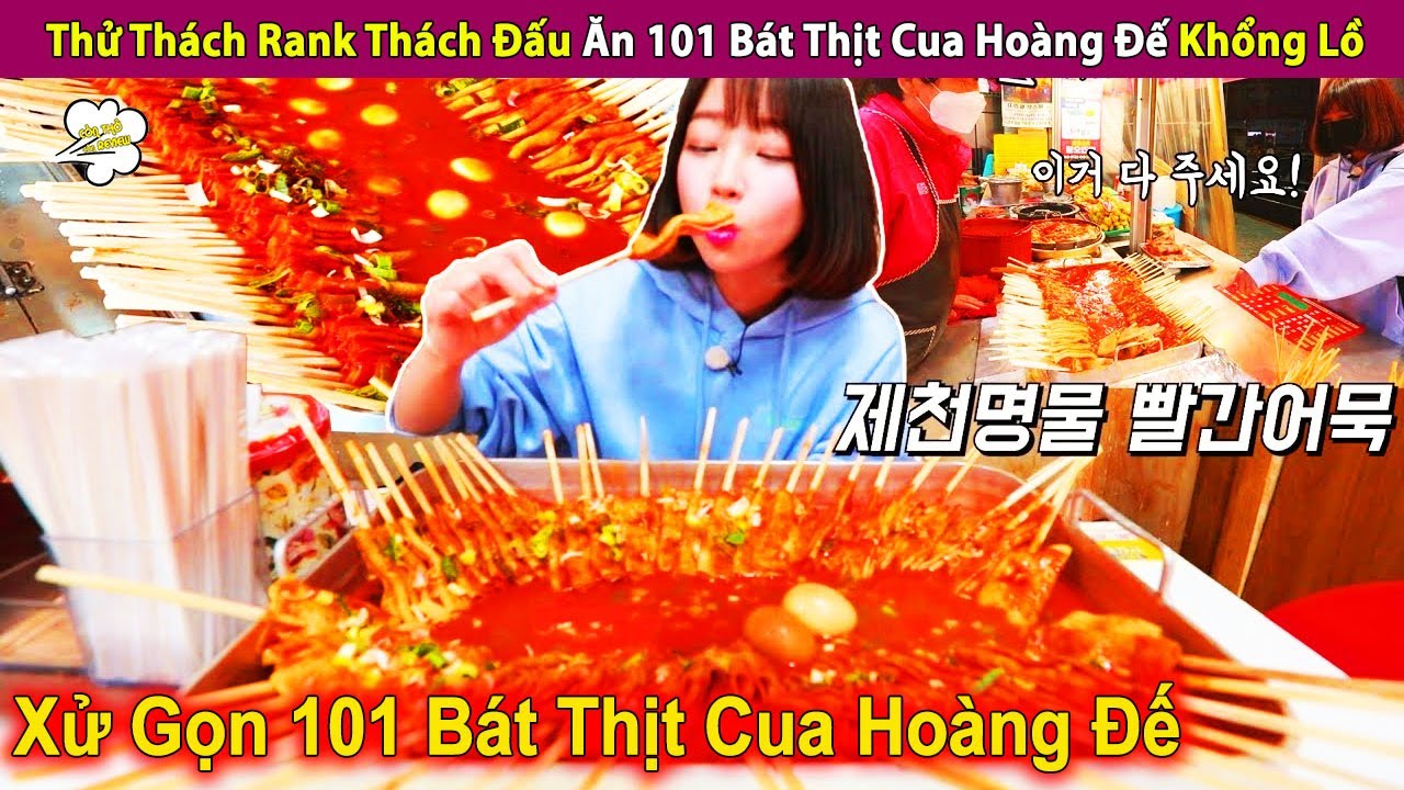 Thử Thách Đồ Ăn Rank Thách Đấu 115 Bát Thịt Cua Hoàng Đế Chắc Nịch | Review Con Người Và Cuộc Sống