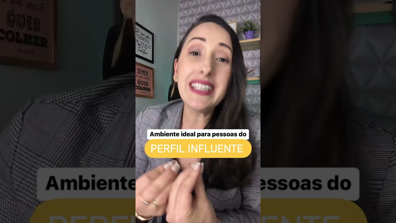 Ambiente ideal para pessoas do Perfil Influente