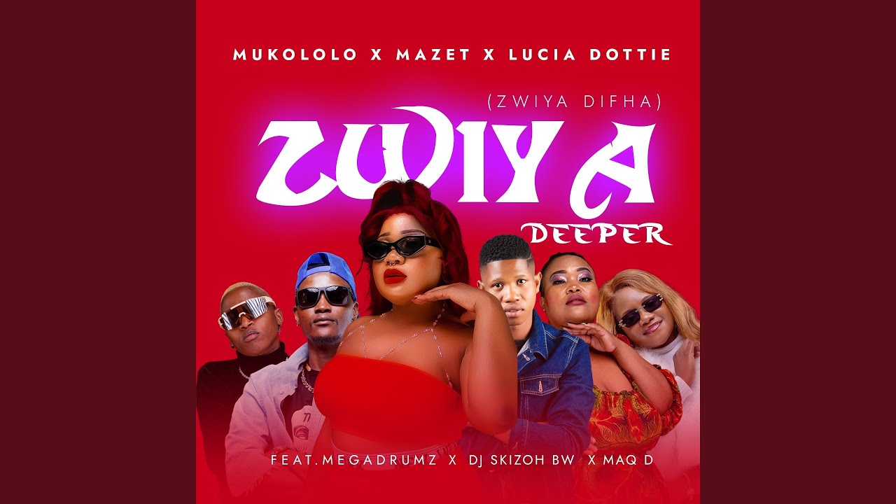 Zwiya Deeper (feat. Megadrumz, Dj Skizoh BW, Maq D) [Zwiya Difha]