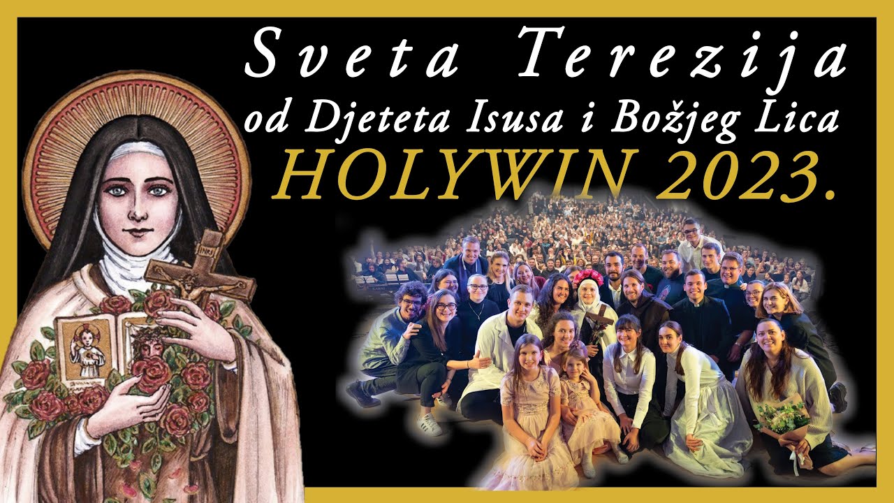 HOLYWIN 2023    Sveta Mala Terezija od Djeteta Isusa i Božjega Lica