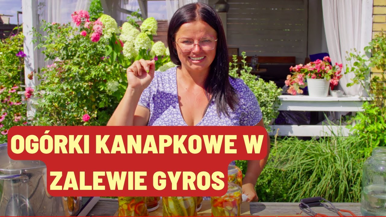 OGÓRKI KANAPKOWE W ZALEWIE GYROS. PRZETWORY NA ZIMĘ