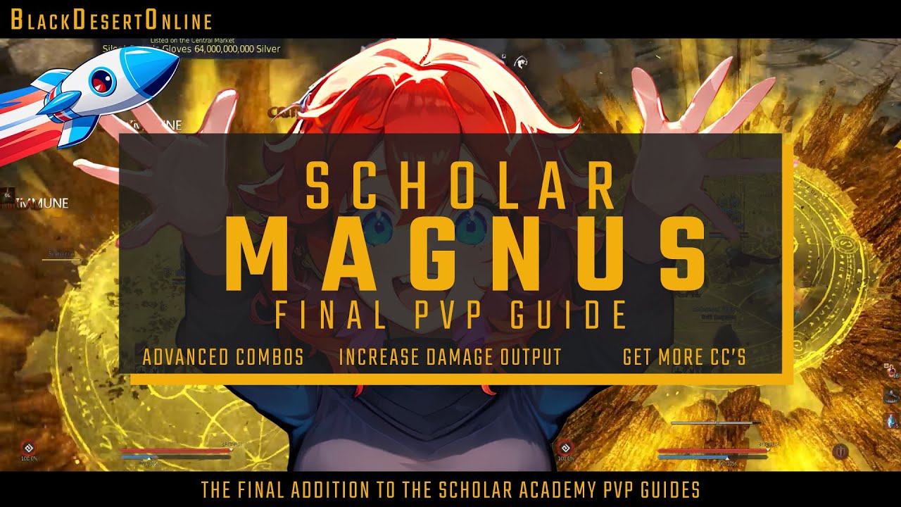 BDO Scholar Magnus Skill & PvP Guide Update