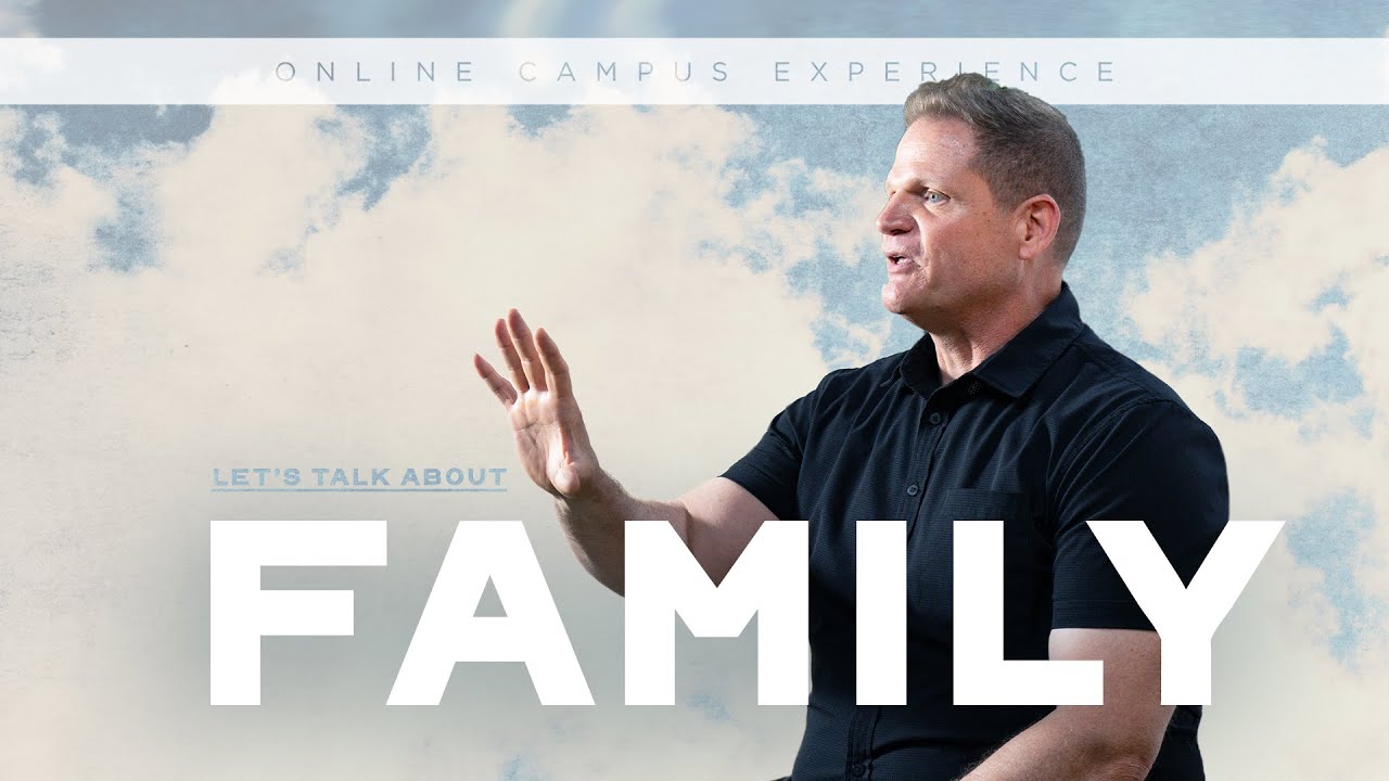 Let’s Talk About Family | Online Campus Experience