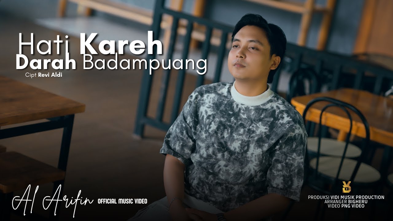 Al Arifin - Hati Kareh darah Badampuang (Official Music Video)