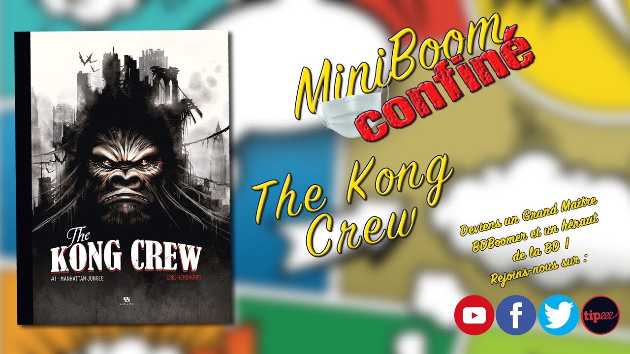 MINIBoom #091 - The Kong Crew