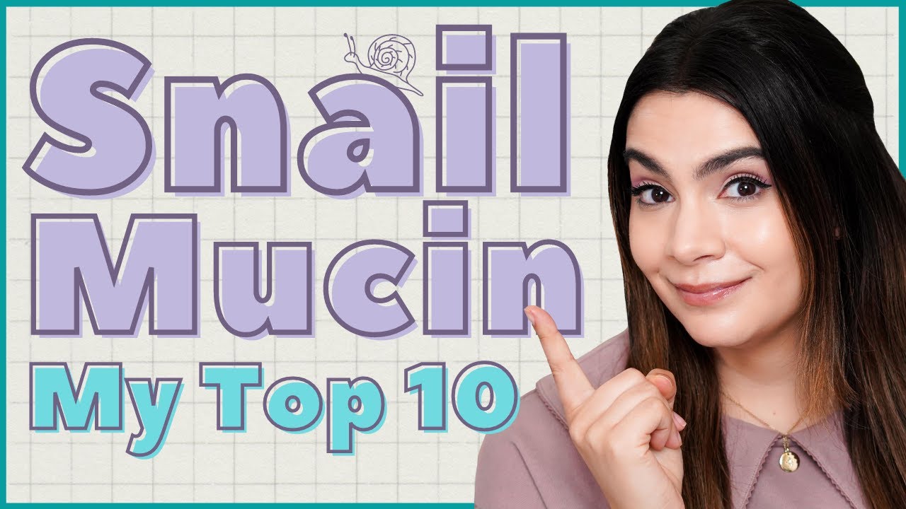 My Snail Mucin Top 10 Picks! #FragranceFree