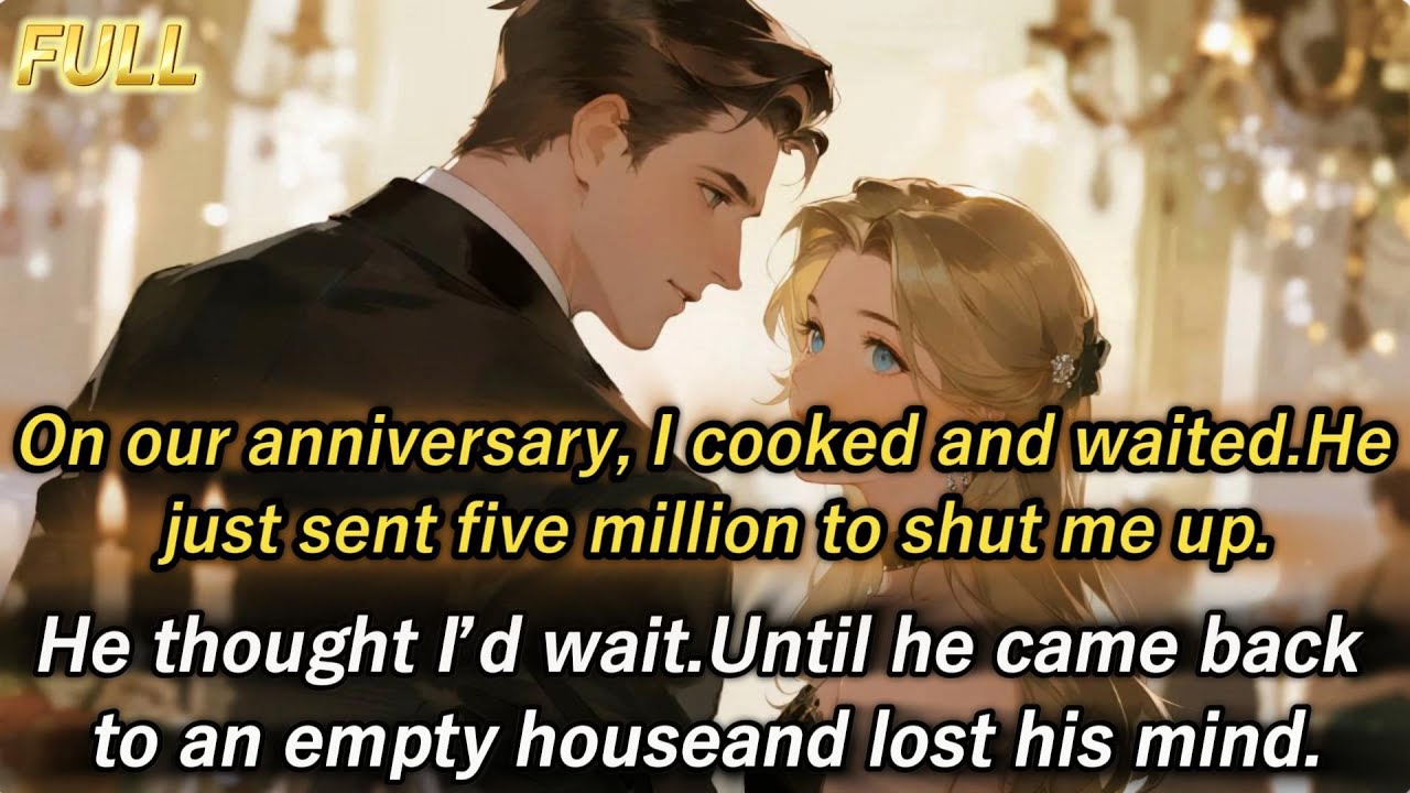 On our anniversary, I cooked and waited.He just sent five million to shut me up.He thought I’d...