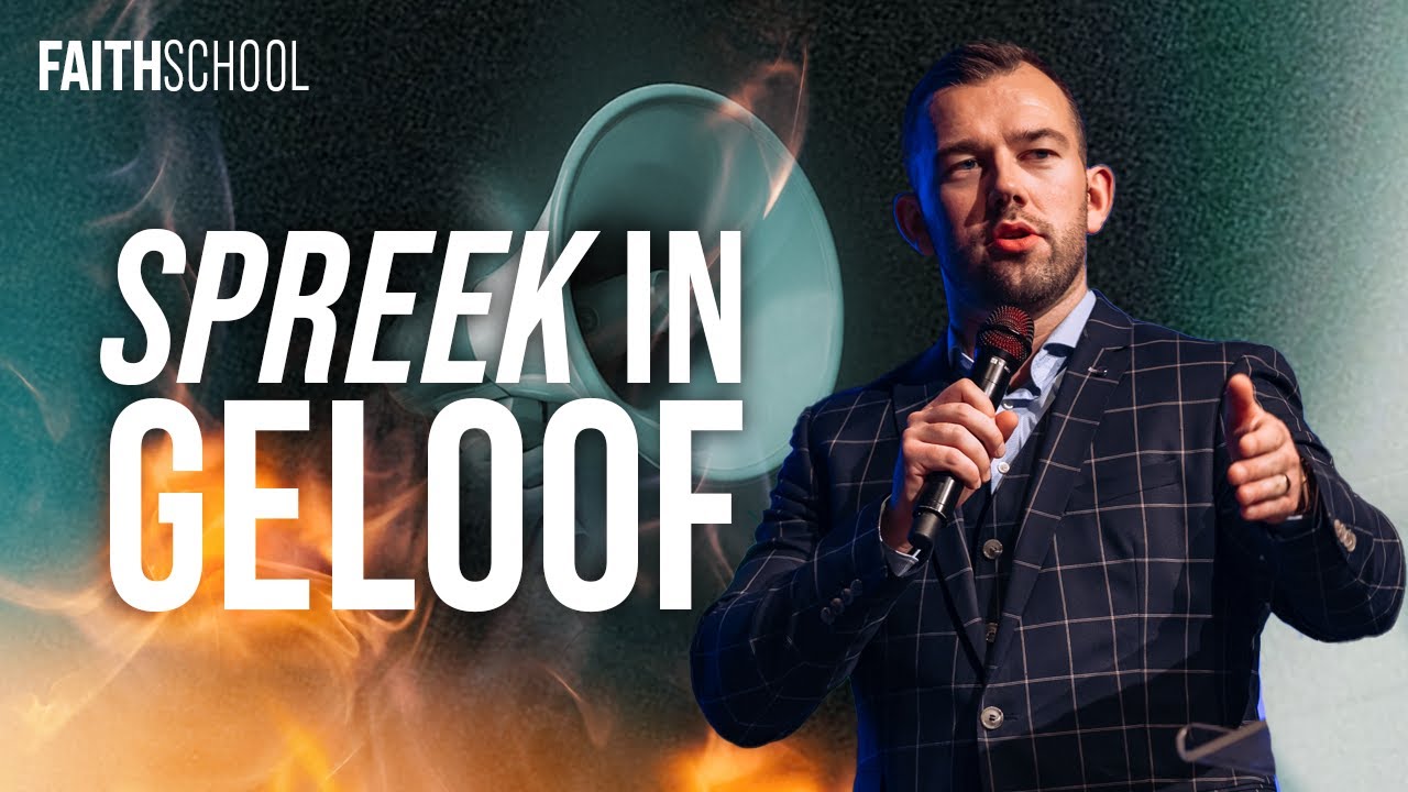 Spreken in geloof - Les 9 - Faith School Live @ Voice of Faith