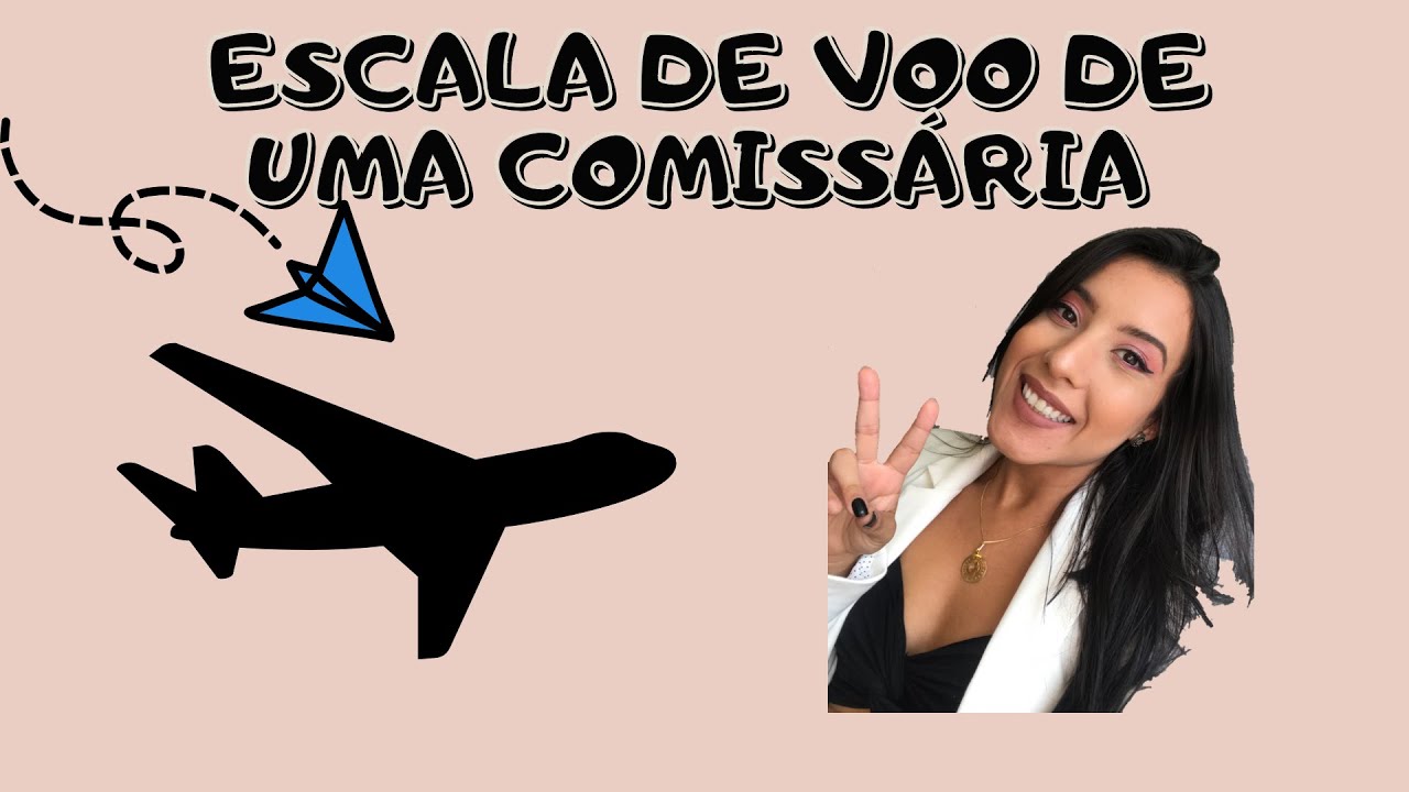 COMO É A ESCALA DE UMA COMISSÁRIA DE VOO? COM VOO INTERNACIONAL!