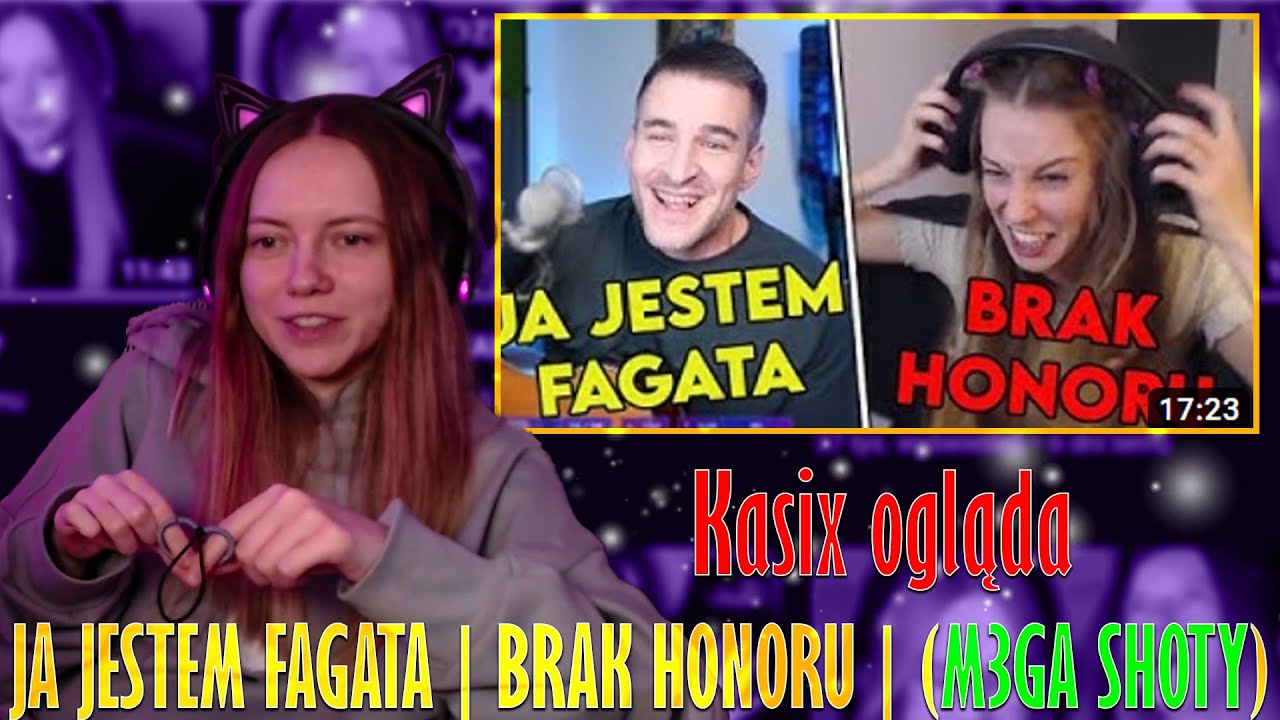 Kasix ogląda JA JESTEM FAGATA | BRAK HONORU |😂 POLSKIE SHOTY 😂| FM#647 🔥