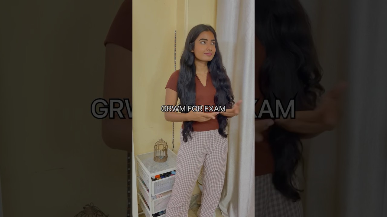GRWM for CUET EXAM | CUET dress code