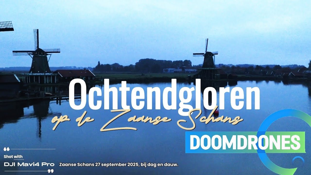 DoomDrones | Ochtendgloren op de Zaanse Schans in #4k 