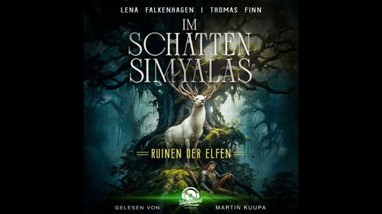 Ruinen der Elfen - Im Schatten Simyalas, Band 1 (Ungek&uuml;rzt) - Lena Falkenhagen