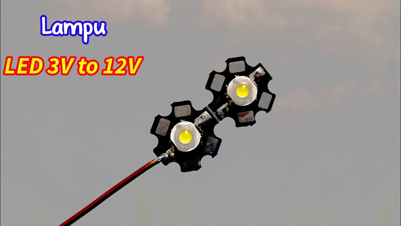 Cara membuat lampu LED 12 volt