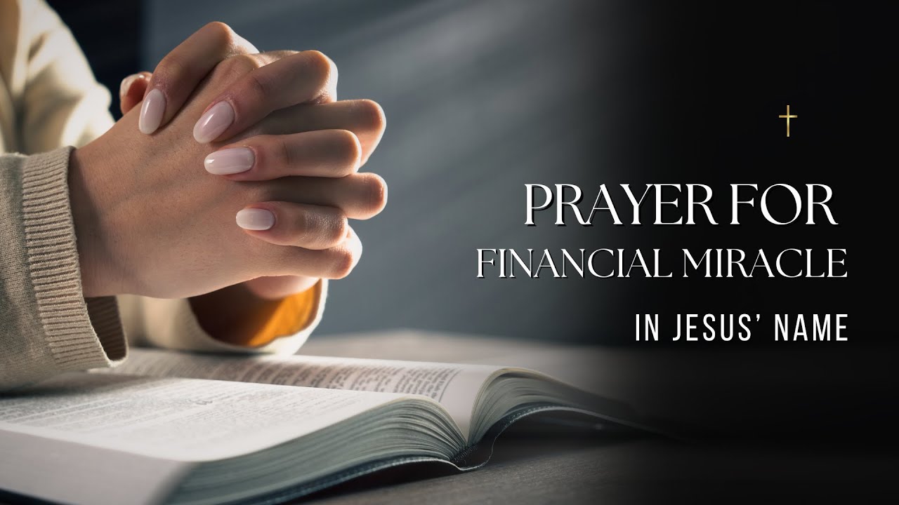 Prayer for Financial Miracle Breakthrough in Jesus&rsquo; Name