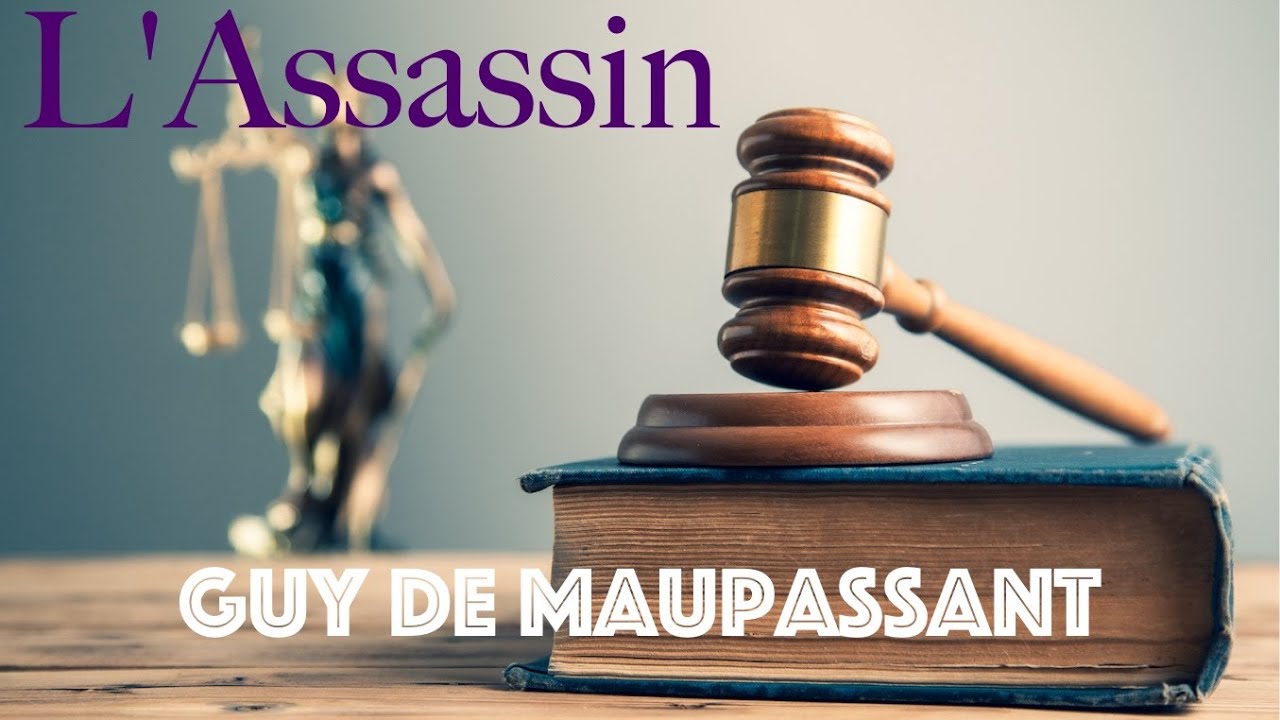 L'Assassin, Guy de Maupassant