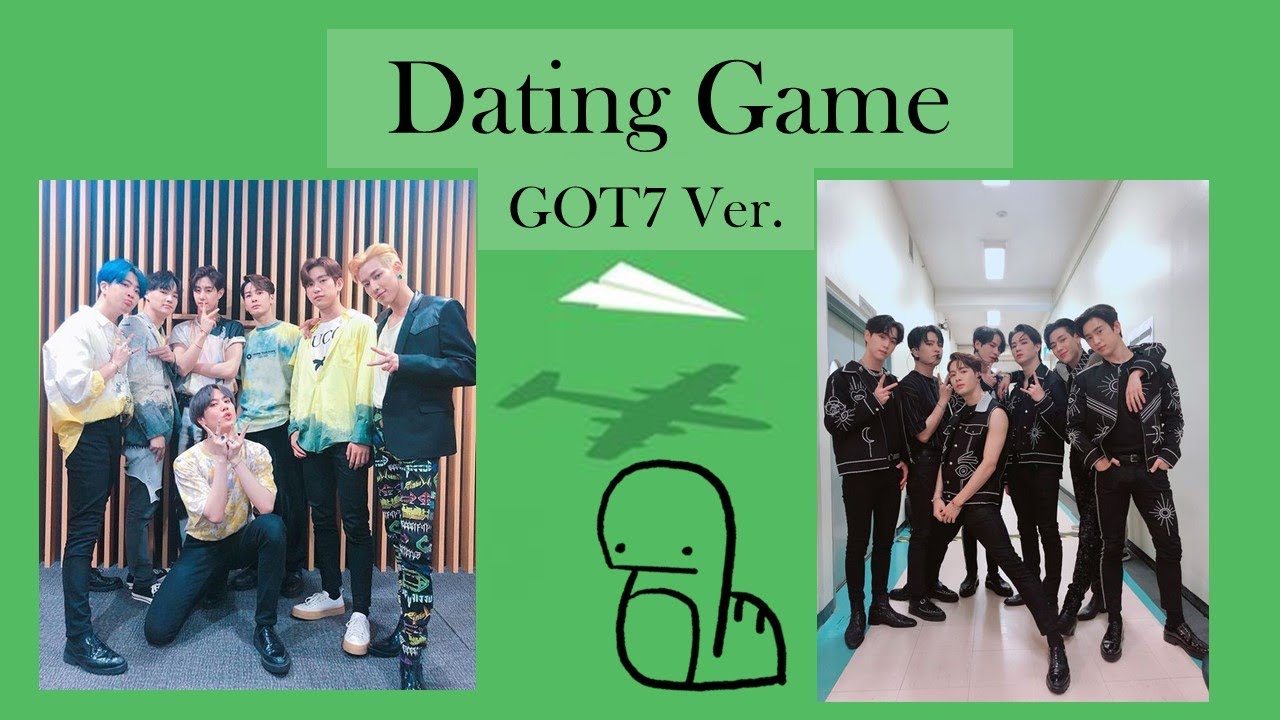 Dating Game GOT7 ver