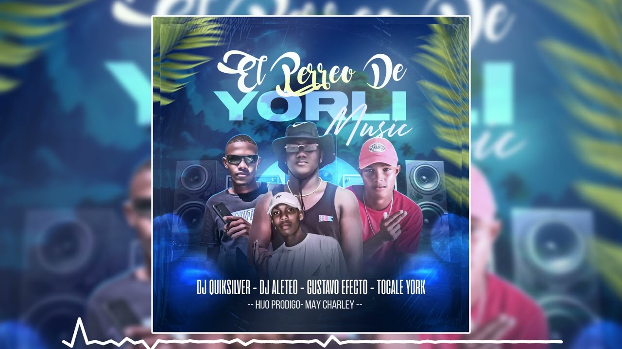 Hijo Prodigo - May Charley Ft Dj Aleteo (Envivo) Perreo de Yorli Music