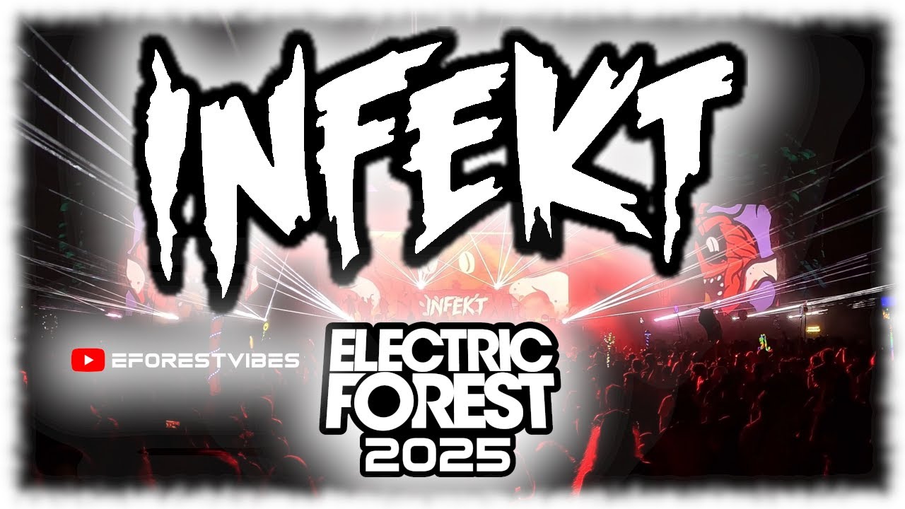 INFEKT Electric Forest 2025