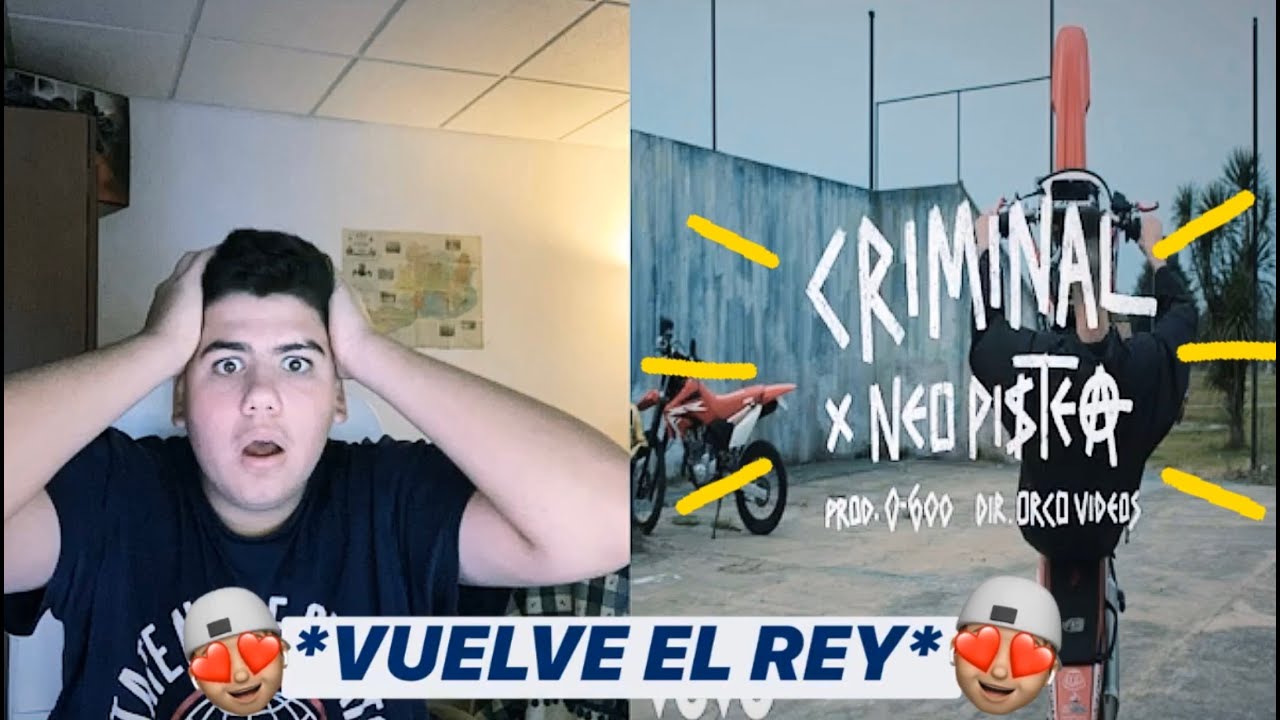 (REACCIÓN) Neo Pistea - Criminal (Official Video) ** EL REY HA VUELTO **