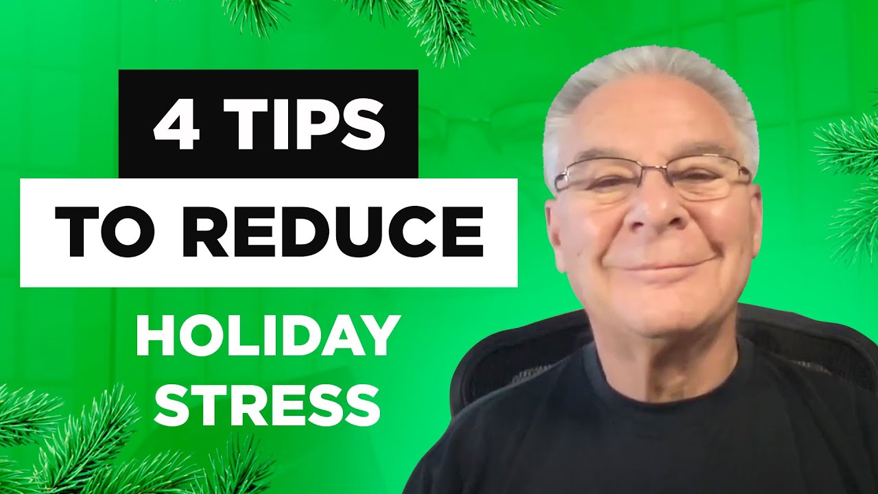 4 TIPS TO REDUCE HOLIDAY STRESS