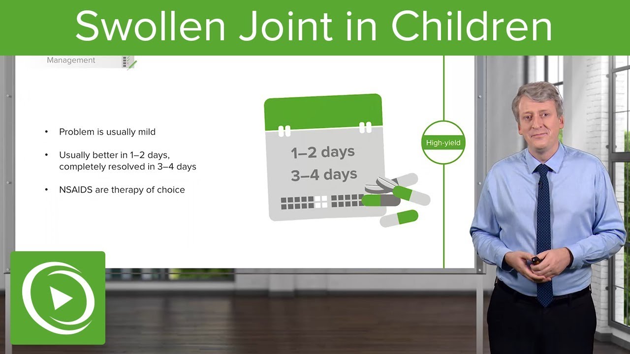 Swollen Joint in Children – Pediatrics | Lecturio