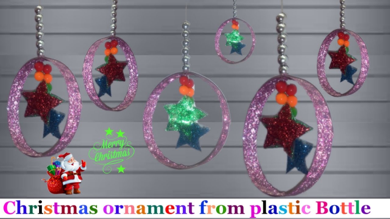 Handmade Christmas Ornaments from plastic Bottle/Christmas  decoration ideas | Christmas craft ideas