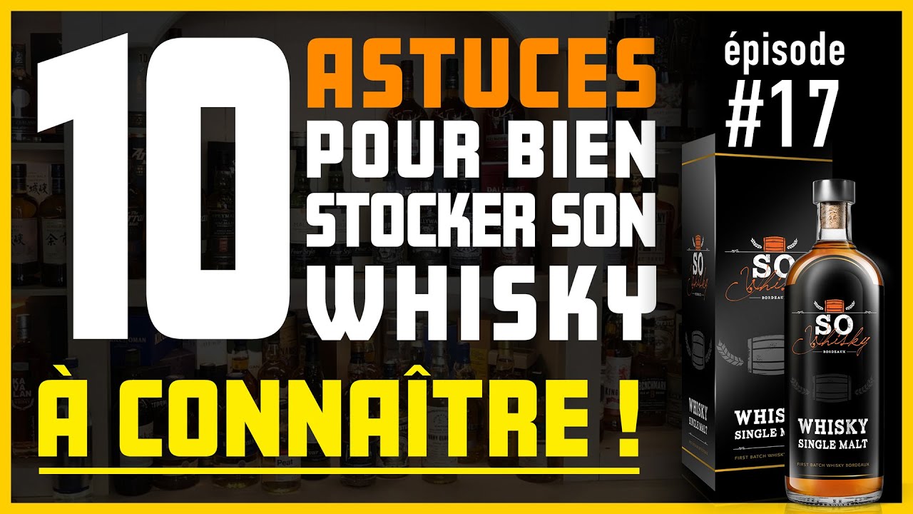 10 astuces pour bien stocker sont whisky à la maison sans risquer d'endommager sa qualité.