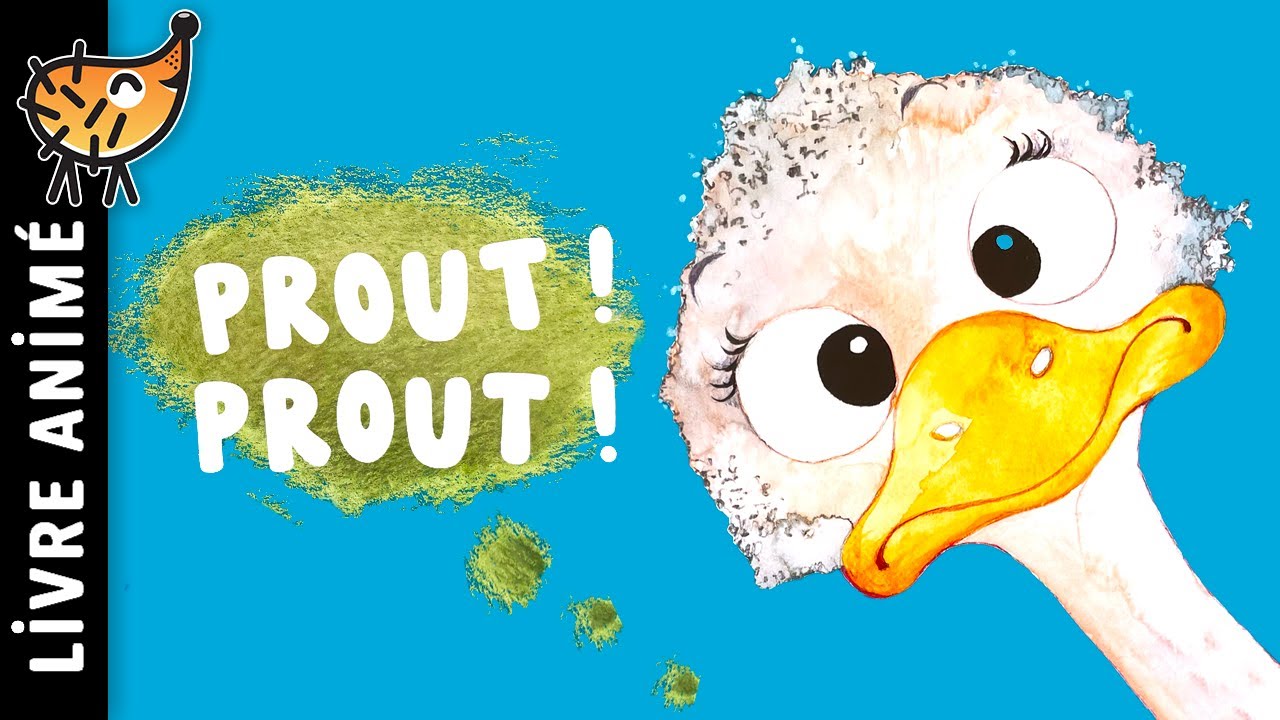 Prout Prout | Histoire pour s'endormir | Conte pour enfant en français | Autruche, Mal au ventre