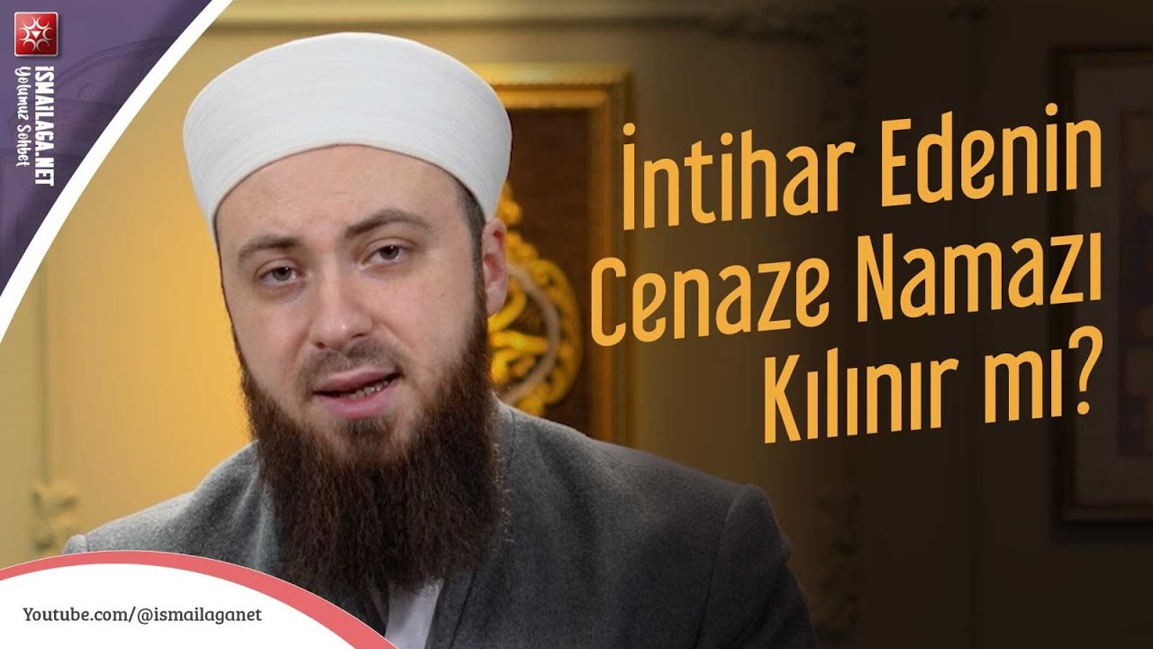 İntihar Edenin Cenaze Namazı Kılınır mı? - Abdülmecid Altaş Hoca Efendi @İsmailağa NET
