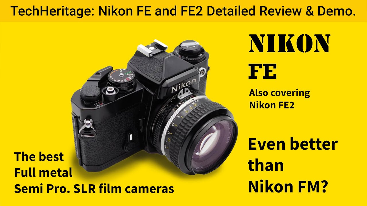 Nikon FE detailed review and demonstration
