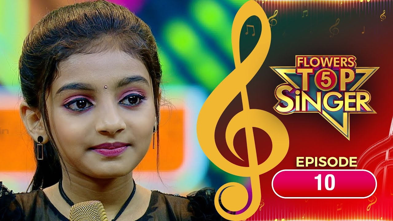 Flowers Top Singer 5 | Musical Reality Show | EP# 10