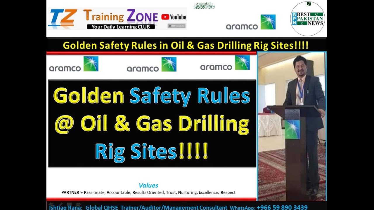 Golden Safety Rules @ Oil & Gas Drilling Rig Sites