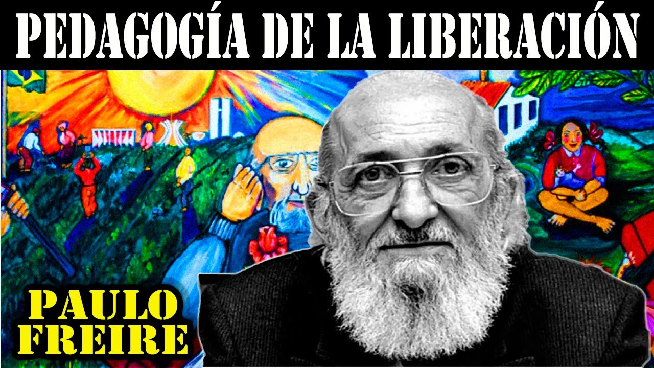 Pedagogía de la Liberación | Paulo Freire