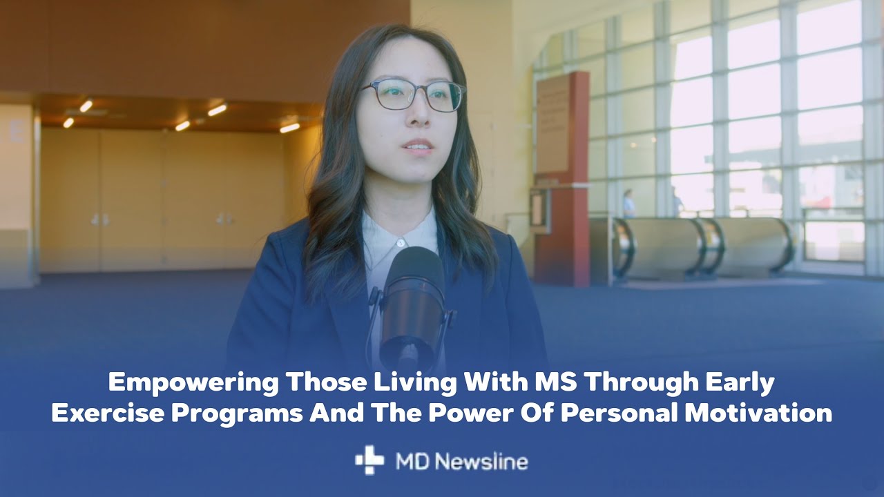 The Power of Motivation and Early Exercise in Slowing MS Progression – Peixuan Zheng, PhD