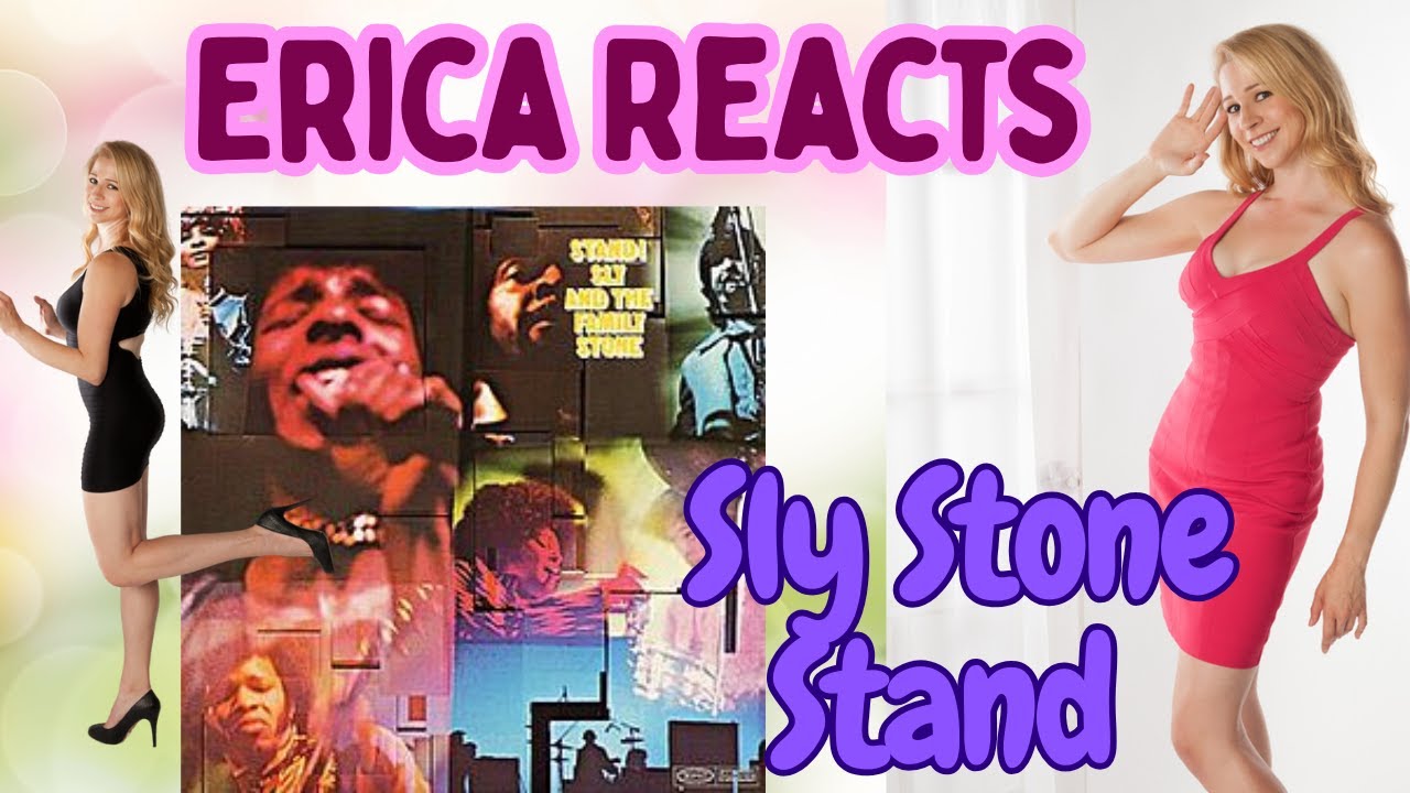 Sly Stone - Stand - Erica Reacts - Видеореакция