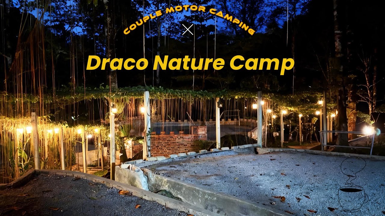 DRACO NATURE CAMP | HELINOX | PERAK | COUPLE MOTO CAMPING | MALAYSIA