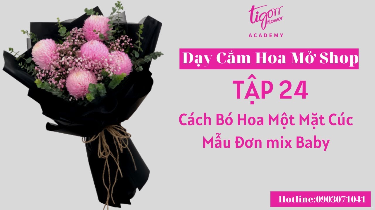 Cách Bó Hoa Một Mặt Cúc Mẫu Đơn mix Baby - Dạy Cắm Hoa Mở Shop(Tập 24)