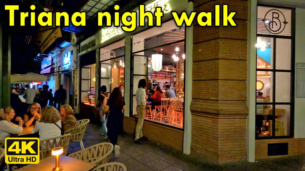 Triana at night 🍷🌃 4k Virtual Walking Tour, Seville, Spain 🇪🇸