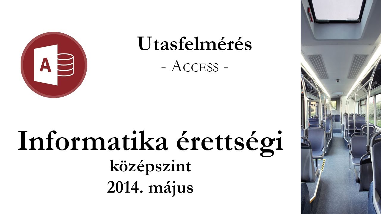 Utasfelmérés  - 2014. május középszintű informatika érettségi: adatbázis-kezelés