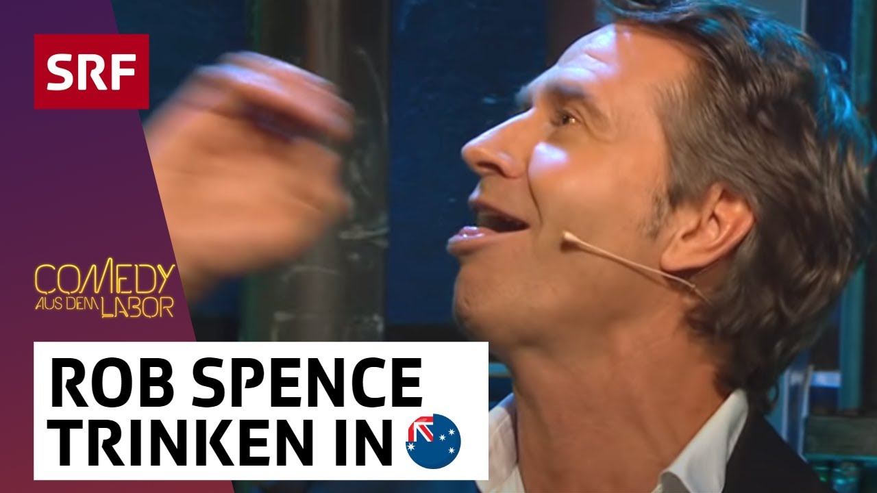 Rob Spence: Trinkende Australier | Comedy aus dem Labor | SRF