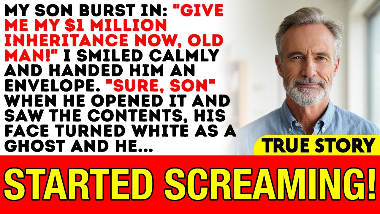 My Son Demanded $1M Inheritance Early&mdash;What I Did Next Shocked Him!